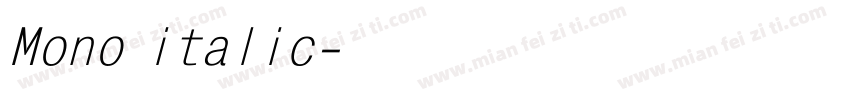 Mono italic字体转换
